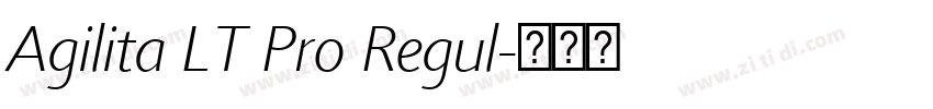 Agilita LT Pro Regul字体转换